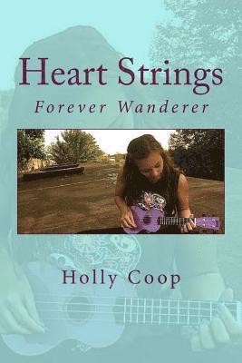 Heart Strings: Forever Wanderer 1