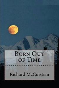 bokomslag Born Out of Time