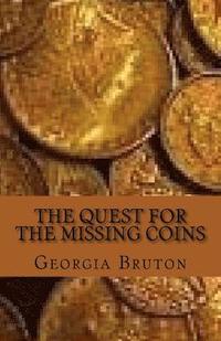 bokomslag The Quest for the Missing Coins: A mystery