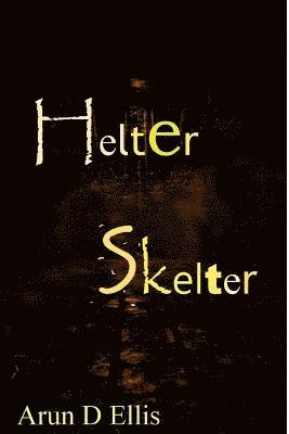 Helter Skelter 1