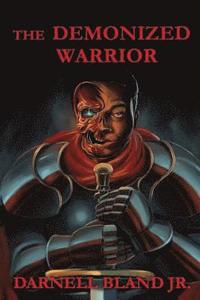 bokomslag The Demonized Warrior