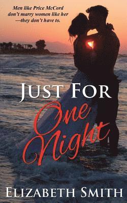 Elizabeth Smith - Just For One Night, Häftad. Tillgänglighet: Lägg i varukorg