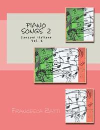 bokomslag Piano songs 2: Canzoni italiane Vol. 2