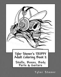 bokomslag Tyler Stoner's TRIPPY Adult Coloring Book 2
