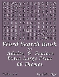 bokomslag Word Search Book For Adults & Seniors: Extra Large Print, Giant 30 Size Fonts, Themed Word Seek Word Find Puzzle Book, Each Word Search Puzzle On A Tw