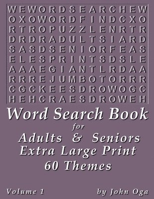 Word Search Book For Adults & Seniors: Extra Large Print, Giant 30 Size Fonts, Themed Word Seek Word Find Puzzle Book, Each Word Search Puzzle On A Tw 1
