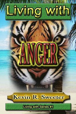 #1 Living with Anger 1