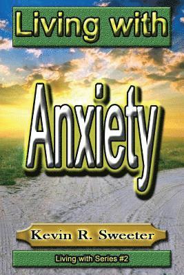 #2 Living with Anxiety 1