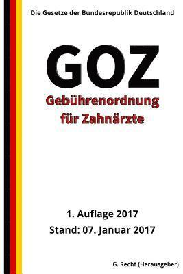 bokomslag Gebührenordnung für Zahnärzte (GOZ), 1. Auflage 2017