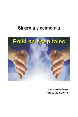 Reiki en hospitales: SInergia y economía 1