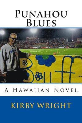 Punahou Blues: A Hawaiian Novel 1