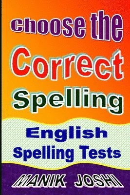 Choose the Correct Spelling 1