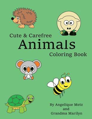 Cute & Carefree Animals Coloring Book 1