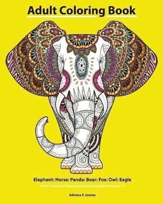 Adult Coloring Book: Elephant: Horse: Panda: Boar: Fox: Owl: Eagle: Beautiful: Henna and Paisley Style: Rhinoceros: Bears Cola: Snail: Bird 1