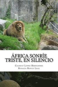bokomslag Africa Sonrie Triste, en Silencio
