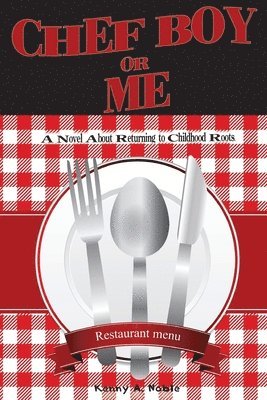 Kenny Noble - Chef Boy or Me, Häftad