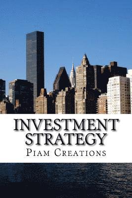 Investment Strategy: 2017-2020 1