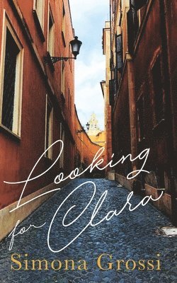 Simona Grossi - Looking for Clara, Häftad