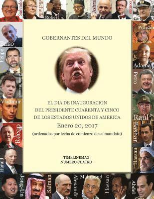 bokomslag Gobernantes del Mundo en la inauguración del presidente 45 de los Estados Unidos: Enero 20, 2017