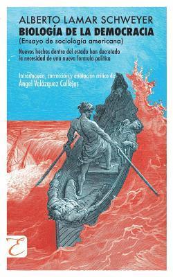 bokomslag Biología de la democracia: Ensayo de sociología americana