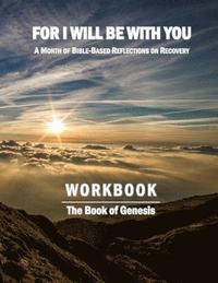 bokomslag For I Will Be With You: Genesis Workbook