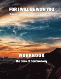 bokomslag For I Will Be With You: Deuteronomy Workbook