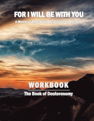 Boruch Binyamin - For I Will Be With You: Deuteronomy Workbook, Häftad