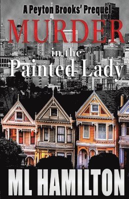 Murder in the Painted Lady 1