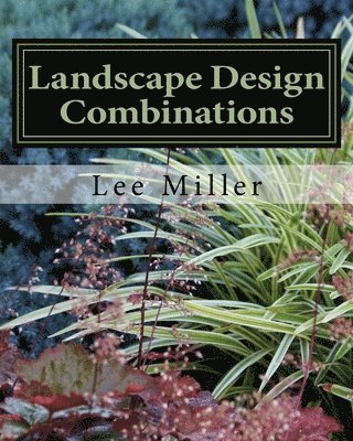 Landscape Design Combinations