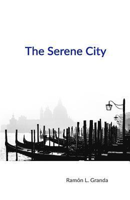 The Serene City