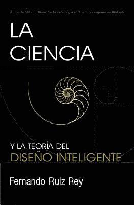 La Ciencia y la Teoría del Diseño Inteligente 1