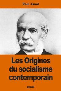 bokomslag Les Origines du socialisme contemporain