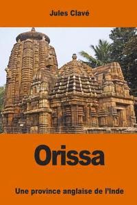 bokomslag Orissa: une province anglaise de l'Inde