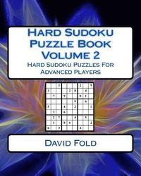 bokomslag Hard Sudoku Puzzle Book Volume 2: Hard Sudoku Puzzles For Advanced Players