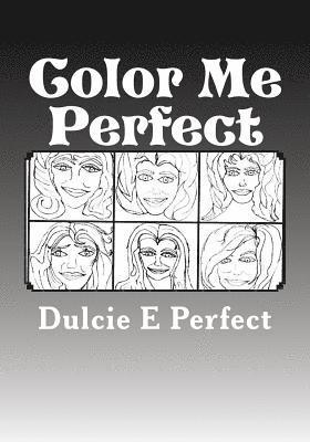 Color Me Perfect: Coloring Book 1