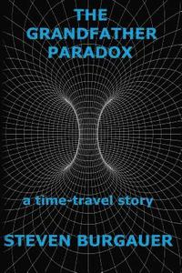 bokomslag The Grandfather Paradox: a time-travel story