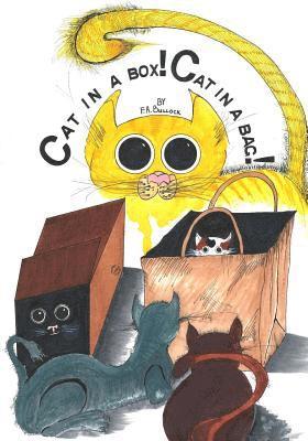 bokomslag Cat in a box! Cat in a bag!