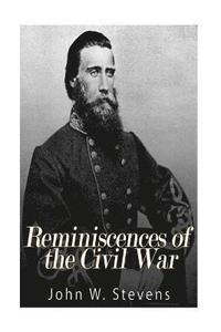 bokomslag Reminiscences of the Civil War