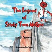 bokomslag The Legend of Stinky Toes McGee