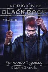 bokomslag La Prisión de Black Rock. Volumen 8