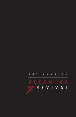 Becoming Revival 1