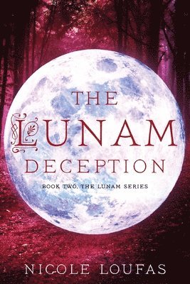 The Lunam Deception: Book Two