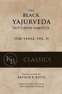 bokomslag The Black Yajurveda: Taittiriya Samhita