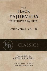 bokomslag The Black Yajurveda: Taittiriya Samhita