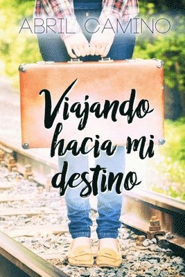 Viajando hacia mi destino 1