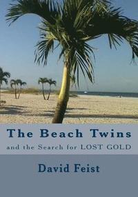 bokomslag The Beach Twins and the Search for Lost Gold