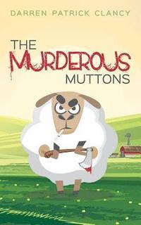 bokomslag The Murderous Muttons