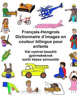 Français-Hongrois Dictionnaire d'images en couleur bilingue pour enfants 1