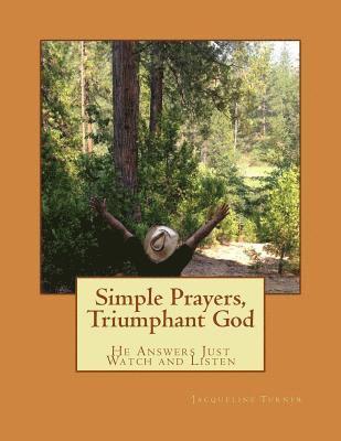 Simple Prayers, Triumphant God 1