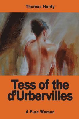 Thomas Hardy - Tess of the d'Urbervilles: A Pure Woman, Häftad